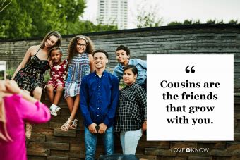 70+ Quotes About Cousins to Share With Your Family Bestie.